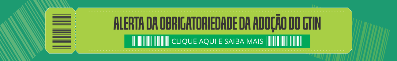 Alerta da Obrigatoriedade da adoção do GTIN